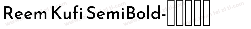 Reem Kufi SemiBold字体转换